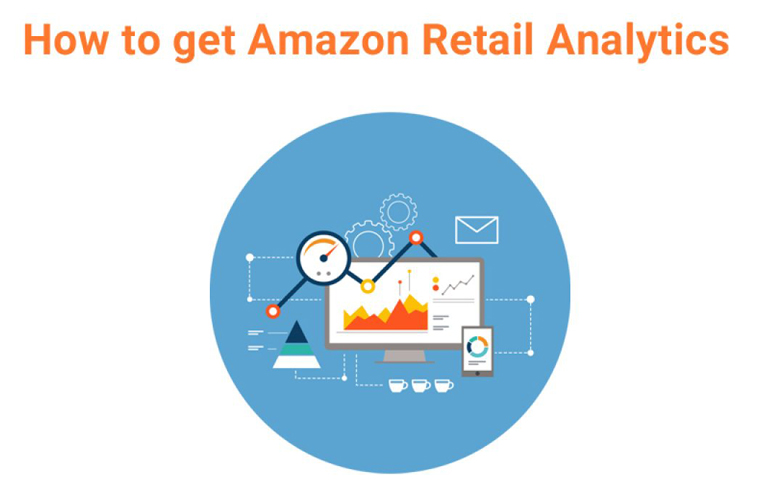 Amazon Retail Analytics销售数据分析工具功能