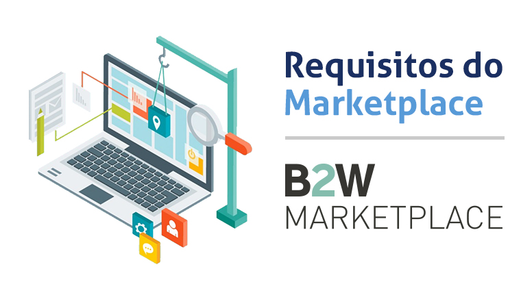 B2W Marketplace平台入驻资料和流程
